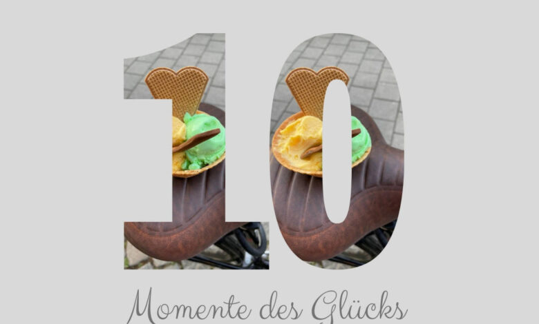 Momente des Glücks Juli 21