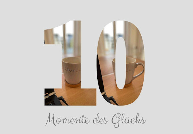 Momente des Glücks Jan21