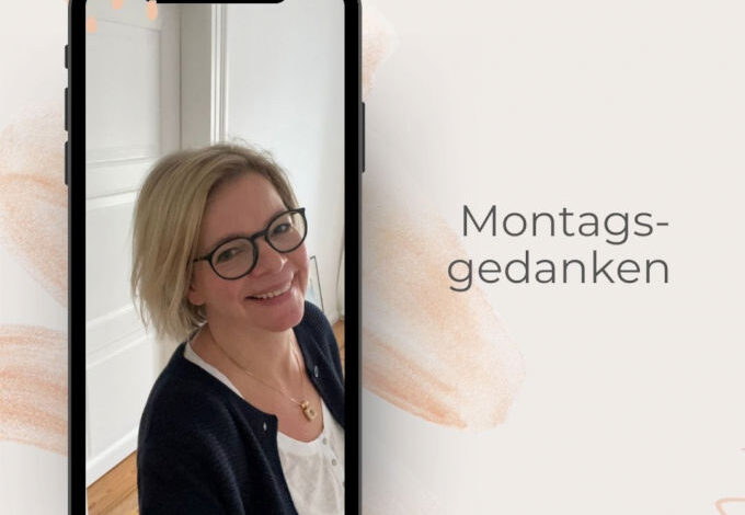 Montagsgedanken-Powerlooks