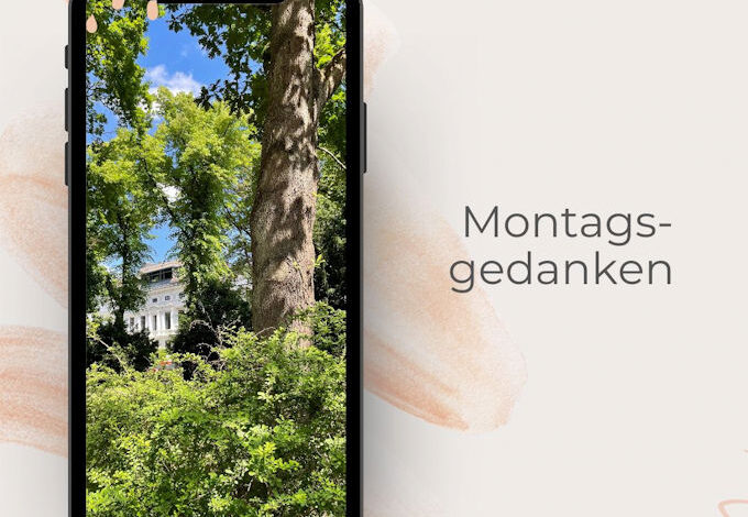 Montagsgedanken