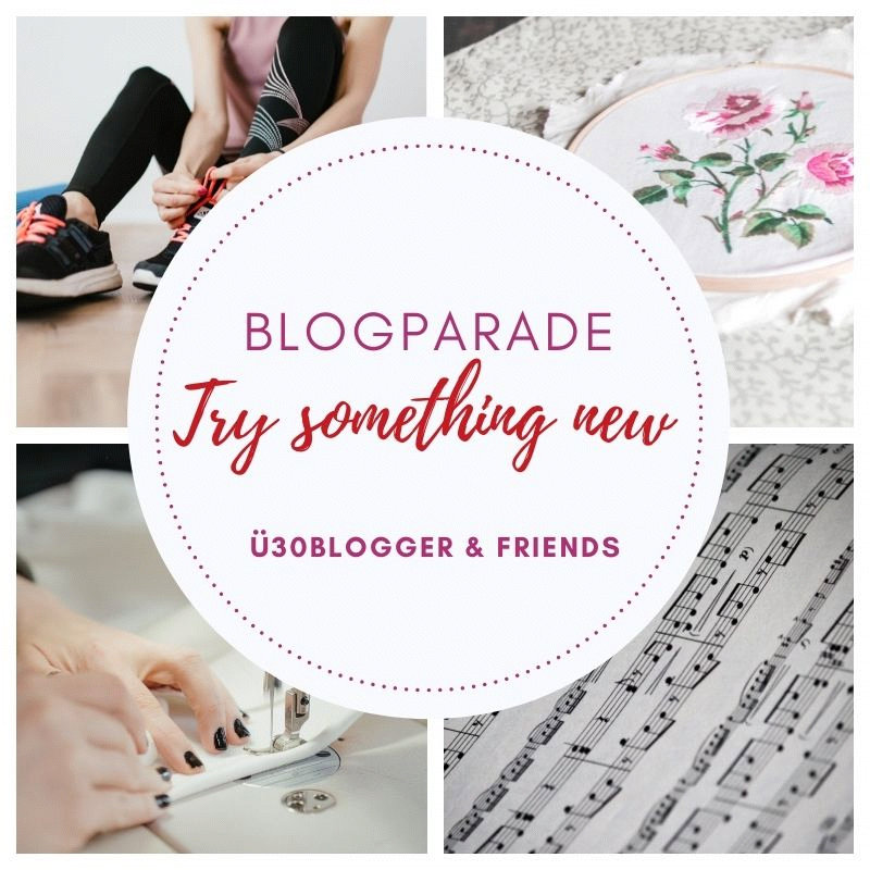 Blogparade-Try something new