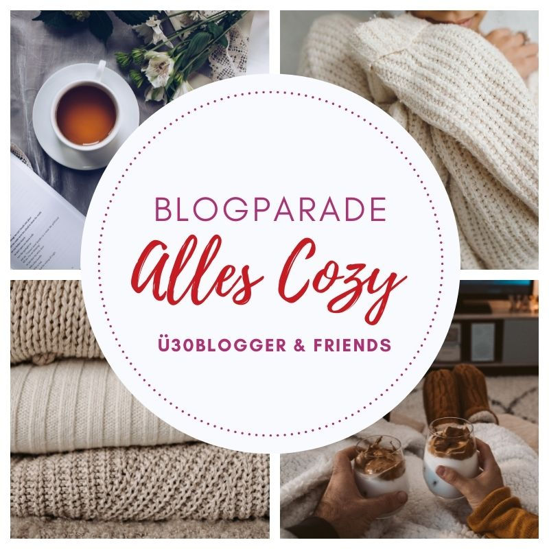 Alles Cozy-Blogparade der Ü30-Blogger