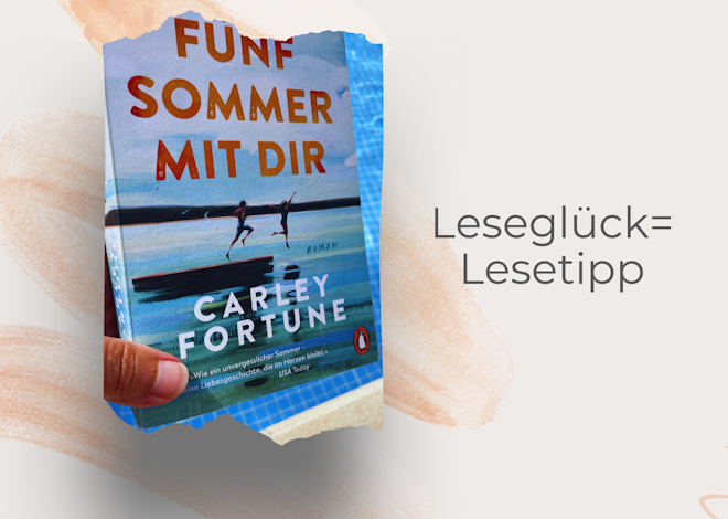 Leseglück-Fünf Sommer mit dir