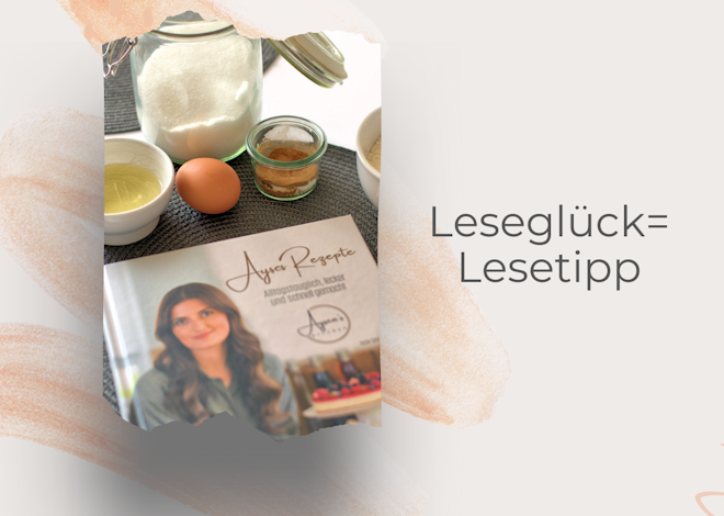 Leseglück-Ayses Rezepte