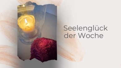 Seelenglück 4/25-life with a glow