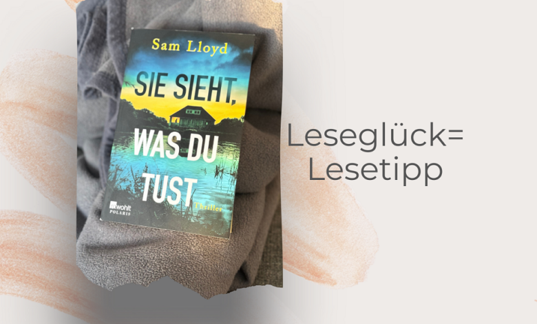 Sie sieht was du tust-lifewithaglow