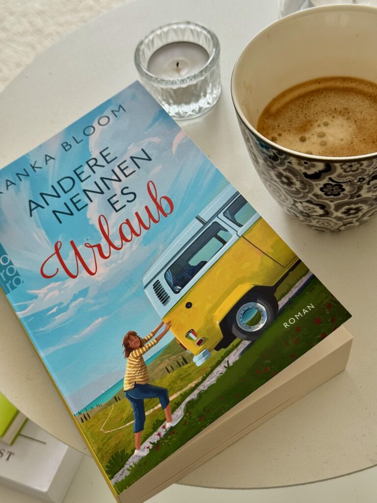 Andere nennen es Urlaub-Franka Bloom-Rowohlt Verlag-lifewithaglow