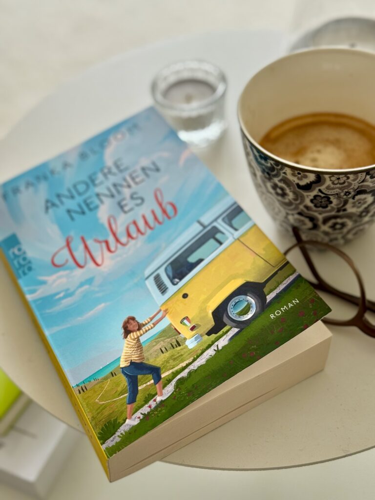 Andere nennen es Urlaub-Franka Bloom-Rowohlt Verlag-lifewithaglow