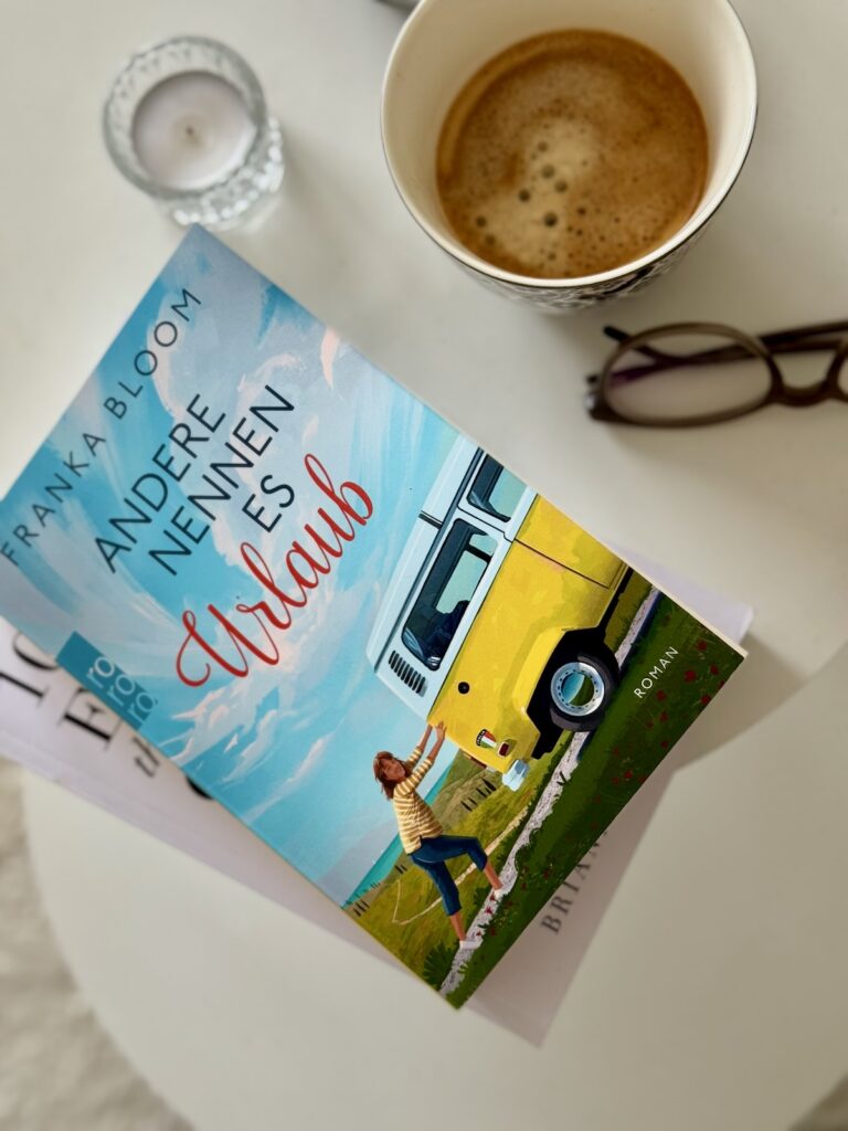 Andere nennen es Urlaub-Franka Bloom-Rowohlt Verlag-lifewithaglow