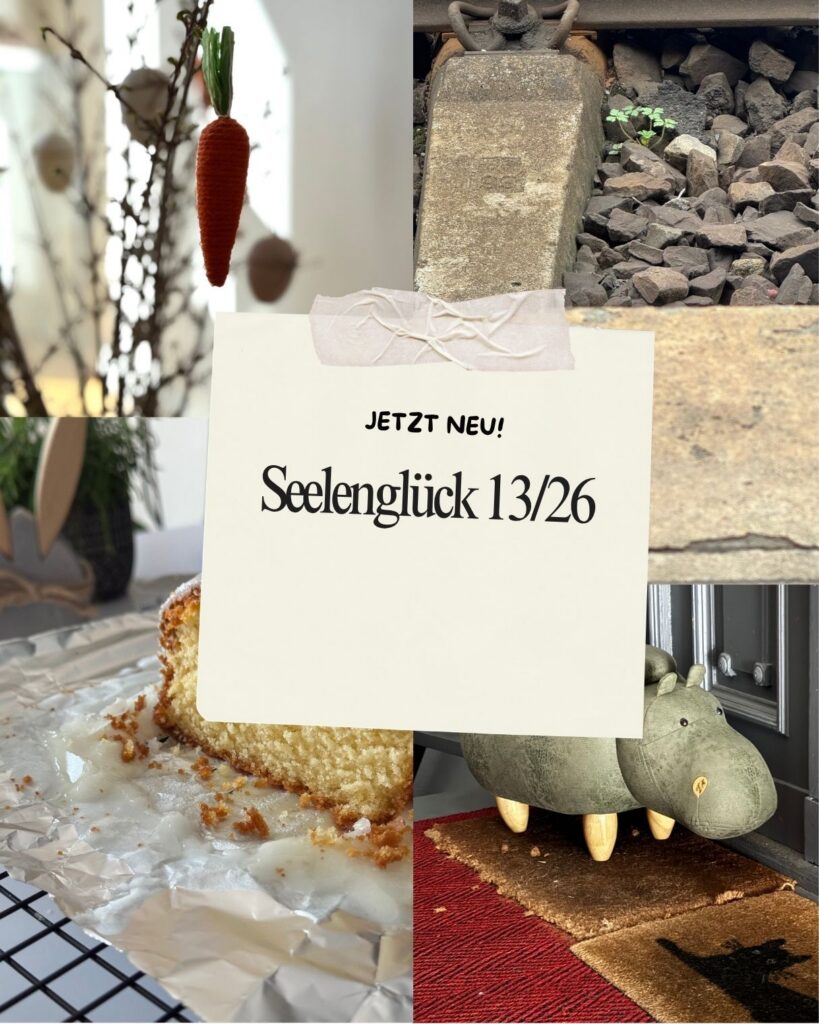 Seelenglück 13. Wo 26-lifewithaglow