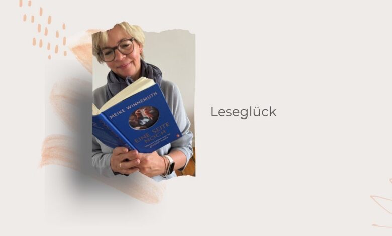 Eine Seite noch-Meike Winnemuth-lifewithaglow- eine Liebeserklärung ans Lesen