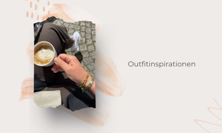 Outfitinspirationen 22. Woche 2026-vom Sommer geküsst-lifewithaglow