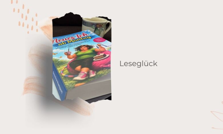 Neues Ich ab Montag-Frauenroman-Berenice Humbert-lifewithaglow