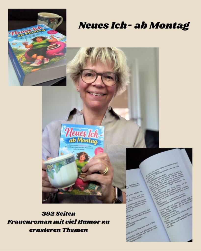 Neues Ich ab Montag-Frauenroman-Berenice Humbert-lifewithaglow