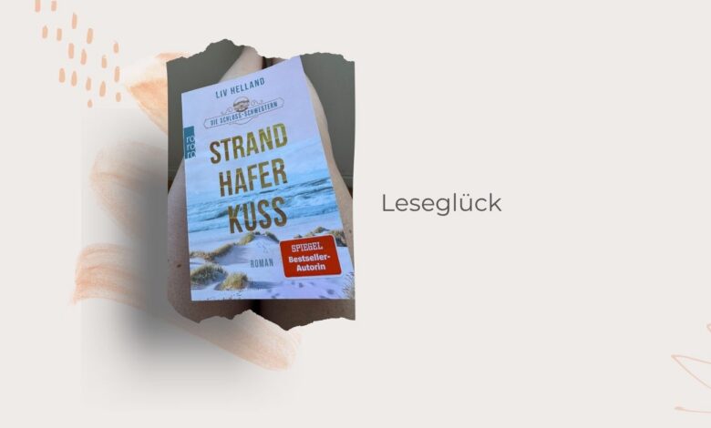 Strandhaferkuss-die Schloss Schwestern-Liv Helland-lifewithaglow