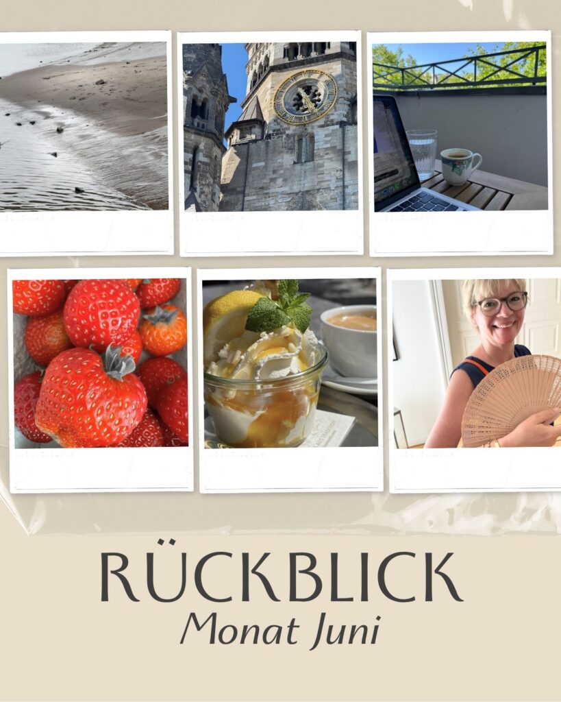 Rückblick Juni-lifewithaglow-Lifestyle
