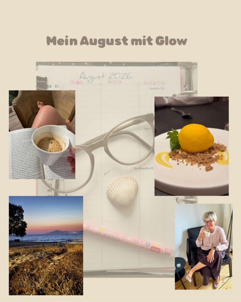Mein August mit Glow-Monatsrückblick-lifewithaglow Mein August mit Glow-Monatsrückblick-lifewithaglow