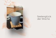 Seelenglück-kleine Glücklichmacher trotz Abschied-lifewithaglow