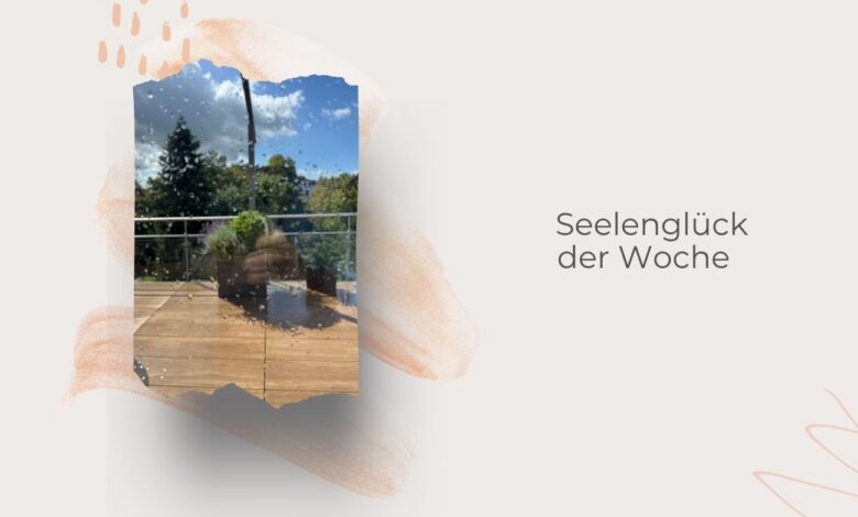 Seelenglück-die Glücklichmacher der Woche-Wenn Sommer und Herbst sich küssen-lifewithaglow