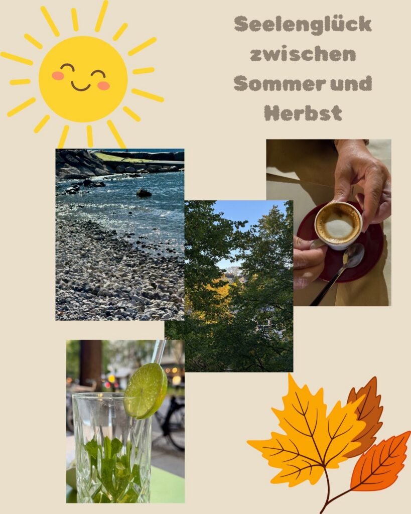 Seelenglück-kleine Glücksmomente im Alltag-zwischen Sommer und Herbst-lifewithaglow Seelenglück-kleine Glücksmomente im Alltag-zwischen Sommer und Herbst-lifewithaglow